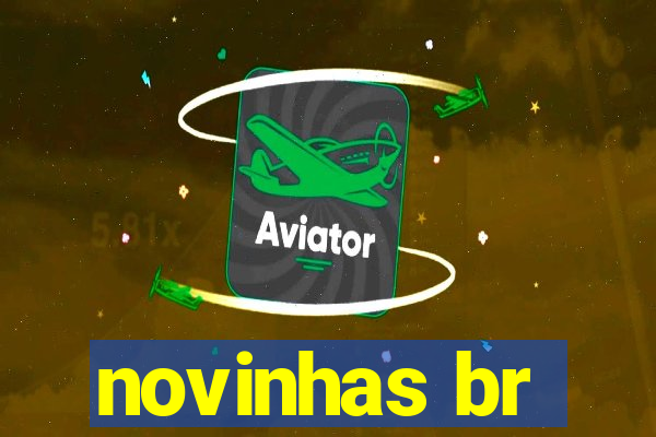 novinhas br